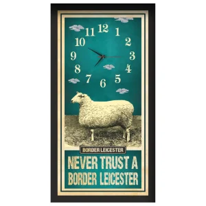 Border Leicester Sheep Clock – Never Trust A Border Leicester, black frame